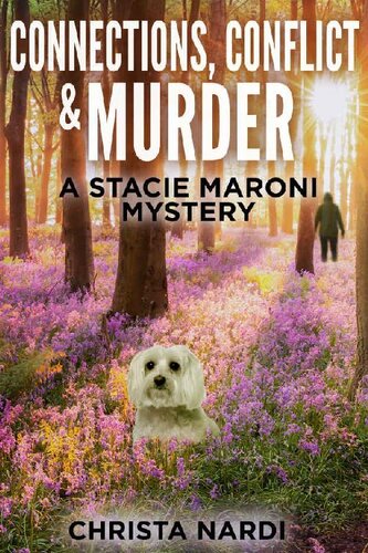 libro gratis Connections, Conflict & Murder (A Stacie Maroni Mystery Book 4)