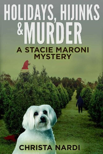 descargar libro Holidays, Hijinks & Murder (A Stacie Maroni Mystery Book 5)