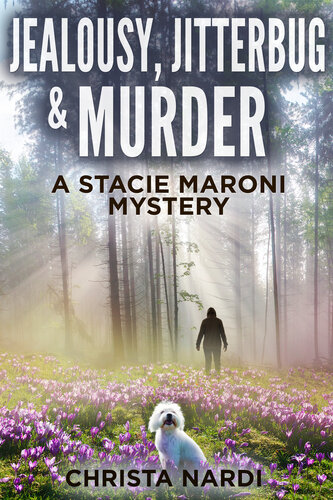 descargar libro Jealousy, Jitterbug & Murder (A Stacie Maroni Mystery Book 10)