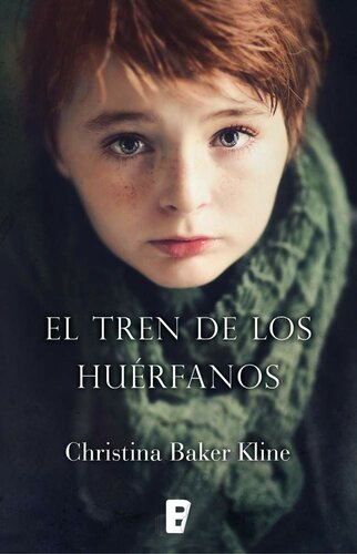 descargar libro El tren de los huérfanos (Spanish Edition)