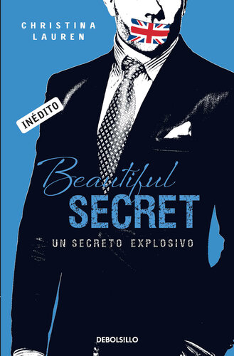 libro gratis Beautiful Secret (Saga Beautiful 4): Un secreto explosivo