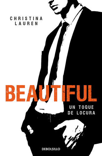 descargar libro Un toque de locura: Saga Beautiful, libro 5