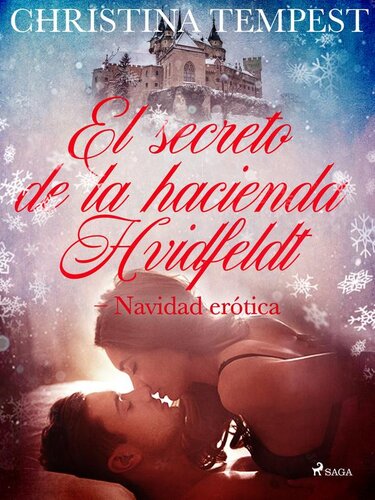 descargar libro El secreto de la hacienda Hvidfeldt--Navidad erótica