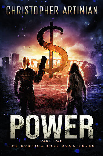 descargar libro The Burning Tree - Power (Part 2): Book 7 of the Post-Apocalyptic Disaster series