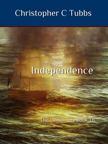 libro gratis Independence: The Dorset Boy Book 16