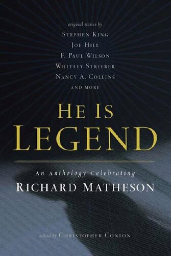 descargar libro He Is Legend: An Anthology Celebrating Richard Matheson