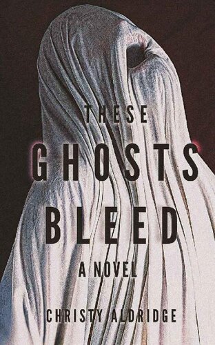 descargar libro These Ghosts Bleed