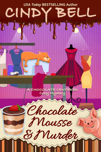 descargar libro Chocolate Mousse and Murder (A Chocolate Centered Cozy Mystery Book 22)