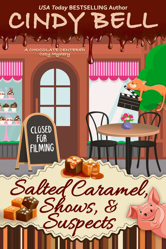 descargar libro Salted Caramel, Shows, and Suspects (A Chocolate Centered Cozy Mystery Book 23)