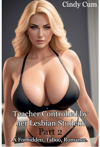 descargar libro Teacher Controlled by her Lesbian Student: A forbidden Love, Taboo, Gay, Teacher and Student, Romance