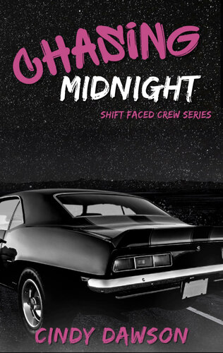 libro gratis Chasing Midnight (Shift Faced Crew Book 1)