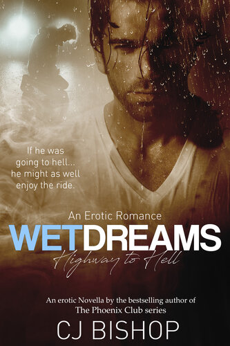 descargar libro Wet Dreams: Highway to Hell