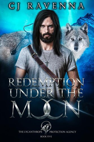 descargar libro Redemption Under The Moon (The Lycanthrope Protection Agency Book 5)