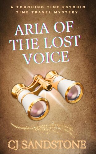 descargar libro Aria of the Lost Voice: A Touching Time Psychic Time Travel Mystery