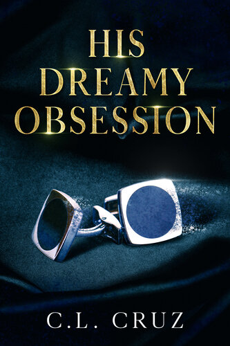 descargar libro His Dreamy Obsession: An Childhood Friends to Lovers Novella (Curvy Ever After Book 1)