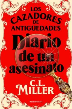 descargar libro Los cazadores de antigüedades. Diario de un asesinato