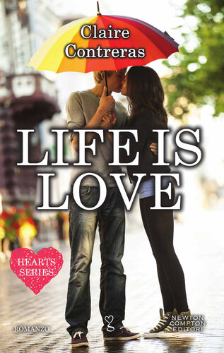 descargar libro Life is Love (Hearts Series Vol. 1)