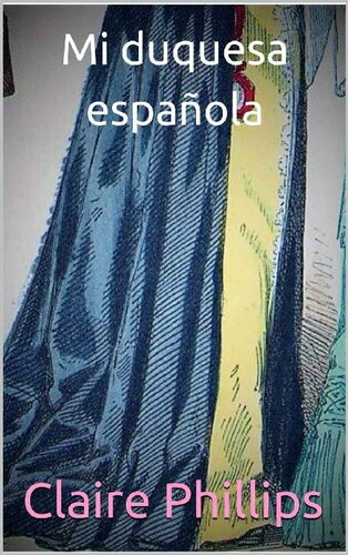 descargar libro Mi duquesa española (Spanish Edition)