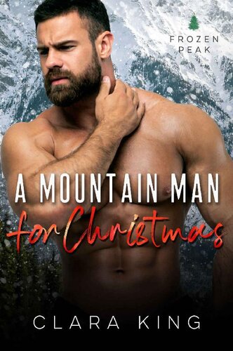 descargar libro A Mountain Man for Christmas (Frozen Peak Book 1)