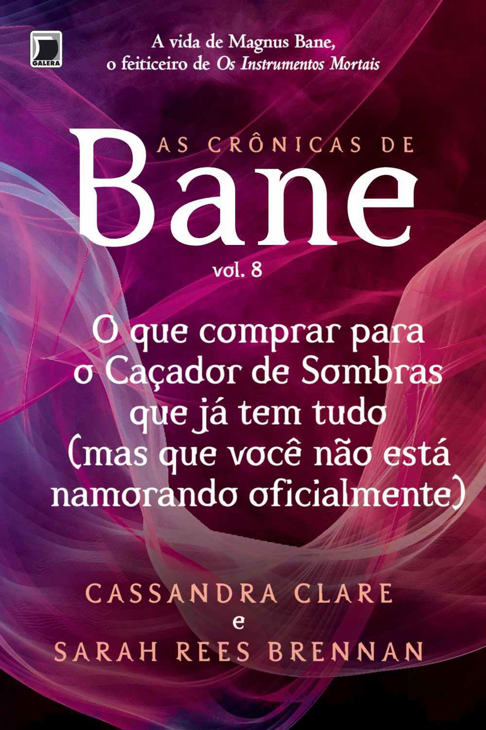 descargar libro O que comprar para o Caçador de Sombras que já tem tudo (mas que você não está namorando oficialmente)