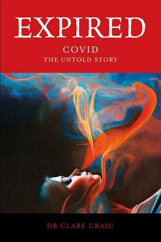 descargar libro Expired: Covid the untold story