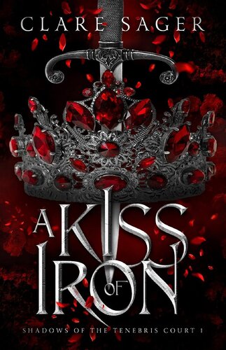 descargar libro A Kiss of Iron (Shadows of the Tenebris Court Book 1)