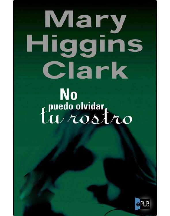 libro gratis No puedo olvidar tu rostro