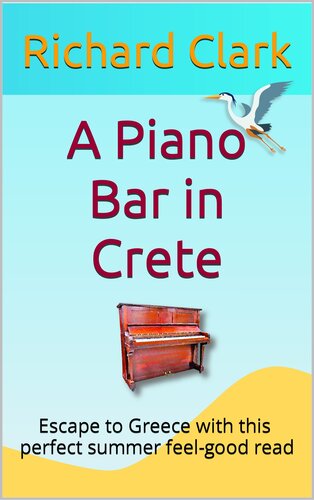 descargar libro A Piano Bar in Crete: The perfect summer feel-good read