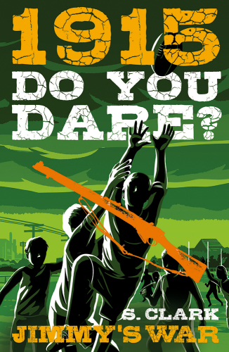 libro gratis 1915: Do You Dare: Jimmy's War