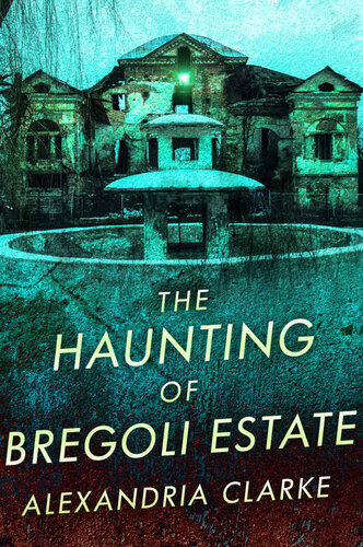 descargar libro The Haunting of Bregoli Estate