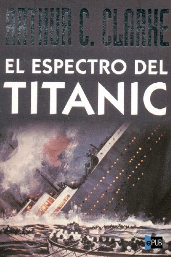 descargar libro El espectro del Titanic