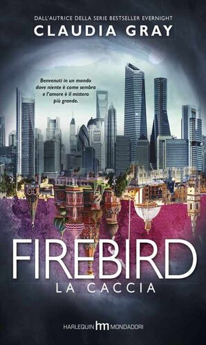 libro gratis Firebird-La caccia (Italian Edition)