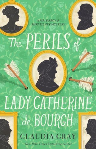 libro gratis The Perils of Lady Catherine De Bourgh: A Novel