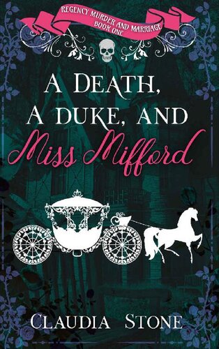 descargar libro A Death, A Duke, And Miss Mifford (Regency Murder and Marriage Book 1)