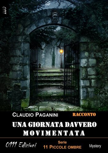 descargar libro Una giornata davvero movimentata. 11 piccole ombre