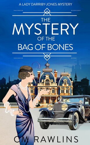 descargar libro The Mystery of the Bag of Bones: A 1920s Murder Mystery (A Lady Darriby-Jones Mystery Book 6)