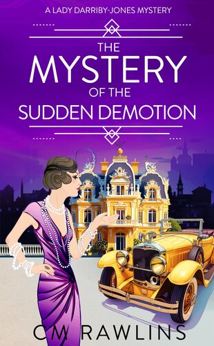 descargar libro The Mystery of the Sudden Demotion: A 1920s Murder Mystery