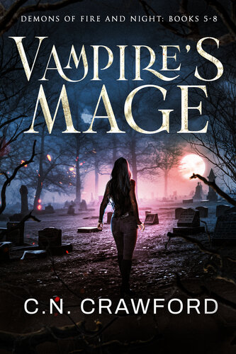 descargar libro Vampires Mage: Books 5-8: Demons of Fire & Night Box Set