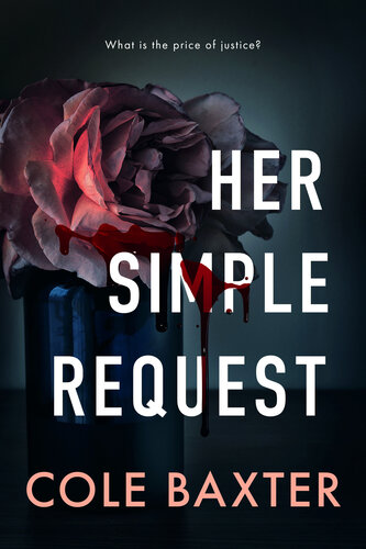 descargar libro Her Simple Request: An Unputdownable Gripping Psychological Thriller With A Jawdropping Twist