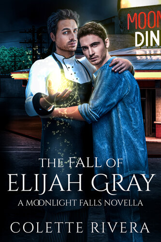 descargar libro The Fall of Elijah Gray (Moonlight Falls)