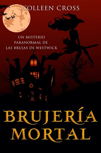 descargar libro Brujería mortal: Un misterio paranormal de las Brujas de Westwick