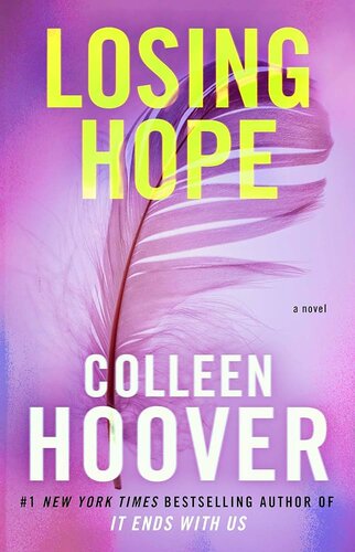 descargar libro Losing Hope: A Novel (Hopeless Book 2) [ed.: Original ed.]