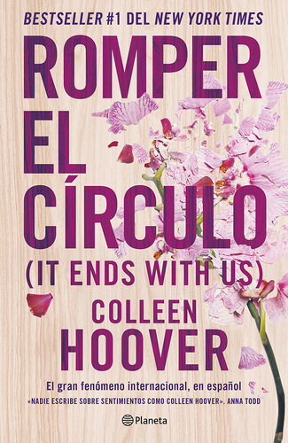 descargar libro Romper el círculo (Latino neutro): It Ends With Us, libro 1