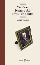 descargar libro The Master Retrato Del Novelista Adulto