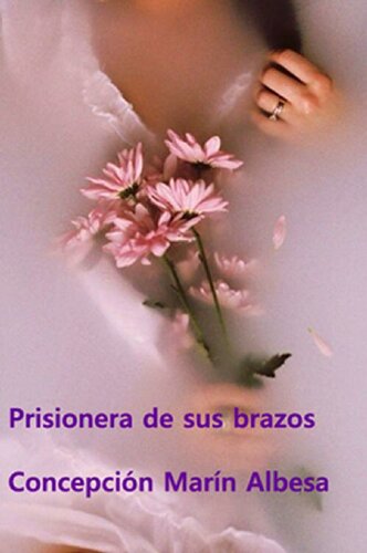 descargar libro Prisionera de sus brazos