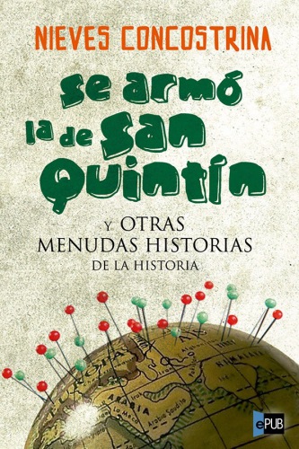 libro gratis Se armó la de San Quintín