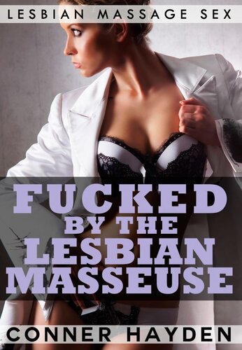 descargar libro Fucked by the Lesbian Masseuse