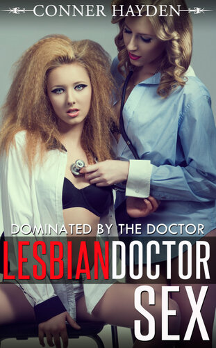 libro gratis Lesbian Doctor Sex  - Dominated By The Doctor