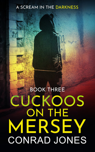 descargar libro Cuckoos on the Mersey. A Scream in the Darkness.