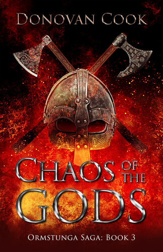 libro gratis Chaos of the Gods: A fast-paced Viking Saga filled with action and adventure (Ormstunga Saga Book 3)